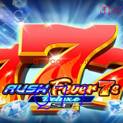 Descubra o Empolgante Mundo de RushFever7sDeluxeSE com a Palavra-Chave Q77